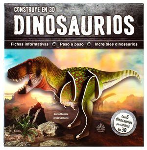 CONSTRUYE EN 3D DINOSAURIOS