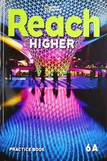 REACH HIGHER 6A PRACTICE BOOK