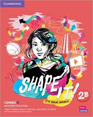 SHAPE IT COMBO 2B STUDENTS AND WORKBOOK WITH PRACTICE EXTRA