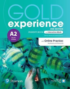 GOLD EXPERIENCE A2 STUDENTS BOOK & INTERACTIVE EBOOK WITH ONLINE PRACTICE DIGITAL RESOURCES & APP