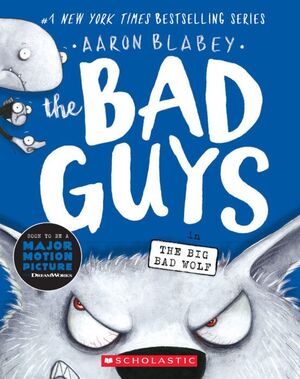 THE BAD GUYS #9: THE BIG BAD WOLF