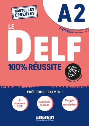 LE DELF A2 100% REUSSITE LIVRE + DIDIERFLE.APP