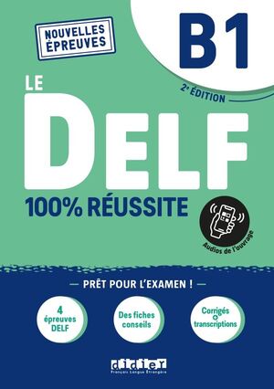 LE DELF B1 100% REUSSITE LIVRE + DIDIERFLE.APP