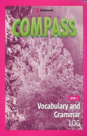 COMPASS 1 VOCABULARY + GRAMMAR LOG