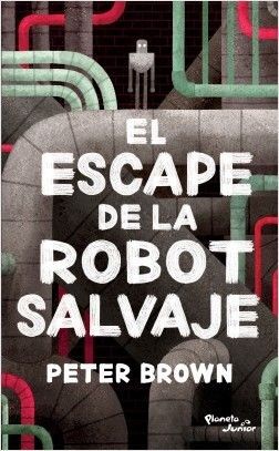 ESCAPE DE LA ROBOT SALVAJE, EL