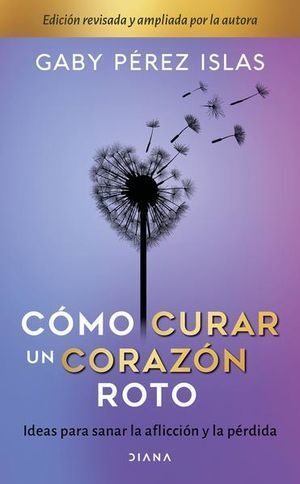 CÓMO CURAR UN CORAZÓN ROTO  10 ANIVERSARIO