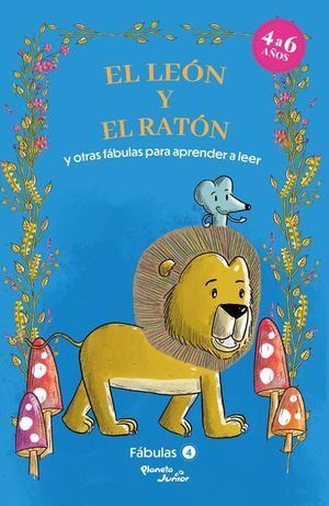 EL LEÓN Y EL RATÓN Y OTRAS FÁBULAS PARA APRENDER A LEER