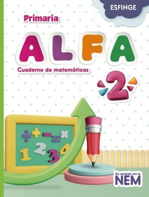 ALFA 2 CUADERNO DE MATEMÁTICAS PRIMARIA