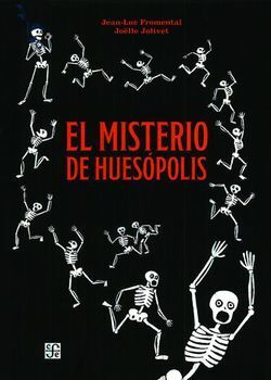 MISTERIO DE HUESÓPOLIS, EL