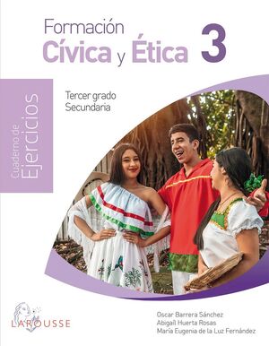 FORMACIÓN CÍVICA Y ÉTICA 3 SECUNDARIA CUADERNO DE EJERCICIOS NEM