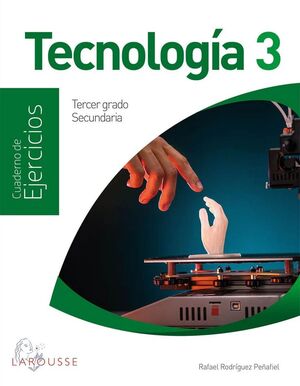 TECNOLOGÍA 3 SECUNDARIA CUADERNO DE EJERCICIOS