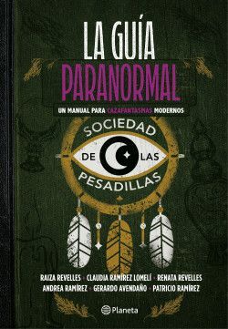 GUÍA PARANORMAL, LA. LA SOCIEDAD DE LAS PESADILLAS