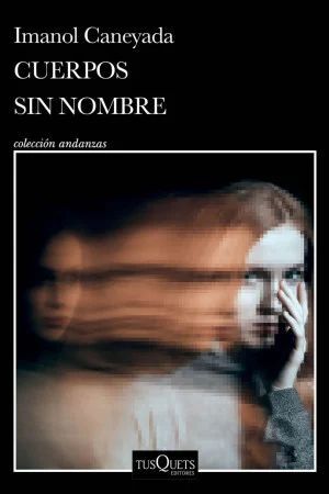 CUERPOS SIN NOMBRE