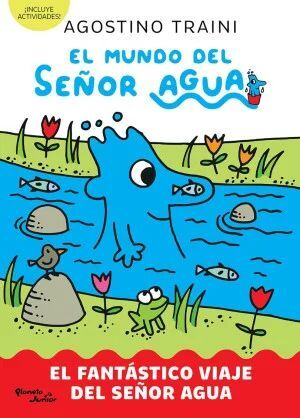 MUNDO DEL SEÑOR AGUA, EL