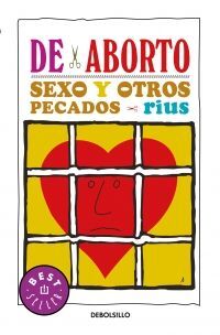 DE ABORTO, SEXO Y OTROS PECADOS