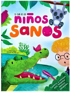 CLUB DE LOS NIÑOS SANOS, EL