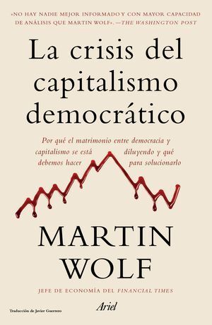 CRISIS DEL CAPITALISMO DEMOCRÁTICO, LA