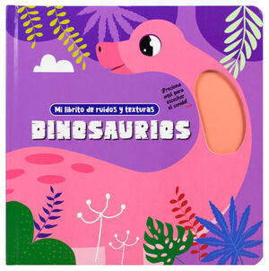 MI LIBRITO DE RUIDOS Y TEXTURAS DINOSAURIOS