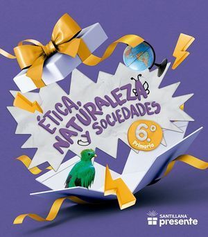 ÉTICA, NATURALEZ Y SOCIEDADES 6 PRIMARIA