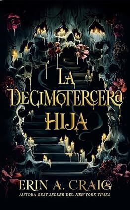 DECIMOTERCERA HIJA, LA