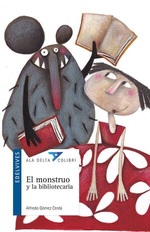 MONSTRUO Y LA BIBLIOTECARIA, EL