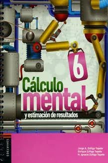 CÁLCULO MENTAL Y ESTIMACIÓN DE RESULTADOS 6