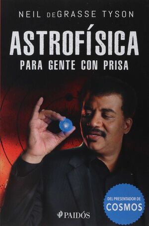 ASTROFÍSICA PARA GENTE CON PRISA