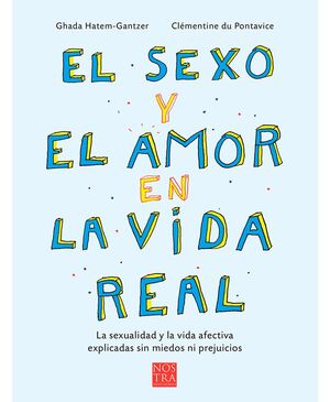 SEXO Y EL AMOR EN LA VIDA REAL, EL