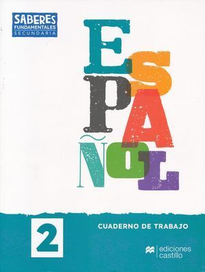 ESPAÑOL 2 SABERES FUNDAMENTALES SECUNDARIA