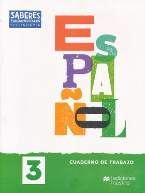 ESPAÑOL 3 SABERES FUNDAMENTALES SECUNDARIA