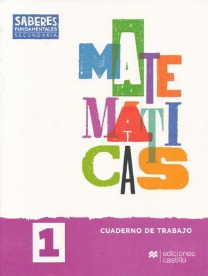 MATEMÁTICAS 1 SABERES FUNDAMENTALES SECUNDARIA