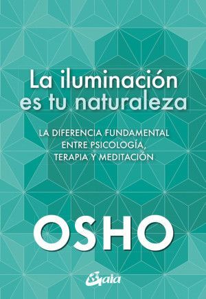 ILUMINACIÓN ES TU NATURALEZA, LA