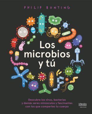 MICROBIOS Y TÚ, LOS