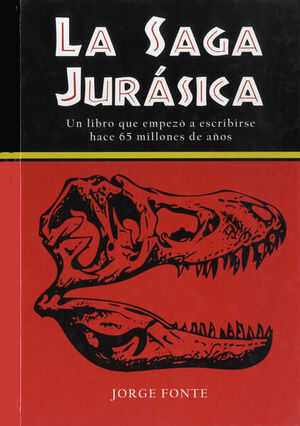 SAGA JURÁSICA, LA