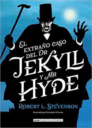 EXTRAÑO CASO DE DR JEKYLL Y MR HYDE, EL