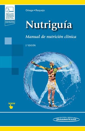 NUTRIGUÍA. MANUAL DE NUTRICIÓN CLÍNICA