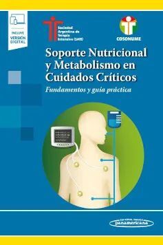 SOPORTE NUTRICIONAL Y METABOLISMOS EN CUIDADOS CRÍTICOS