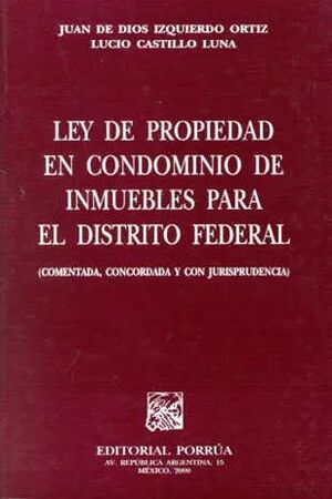 LEY DE PROPIEDAD EN CONDOMINIO DE INMUEBLES PARA EL D.F.