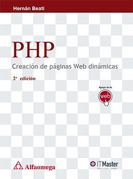 PHP. CREACION DE PAGINAS WEB DINAMICAS 2 ED.